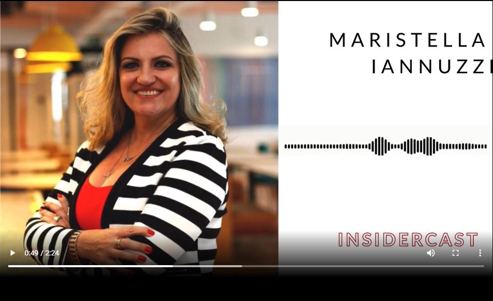 InsiderCast – Como a D&I surgiram na minha vida, por Maristella Iannuzzi