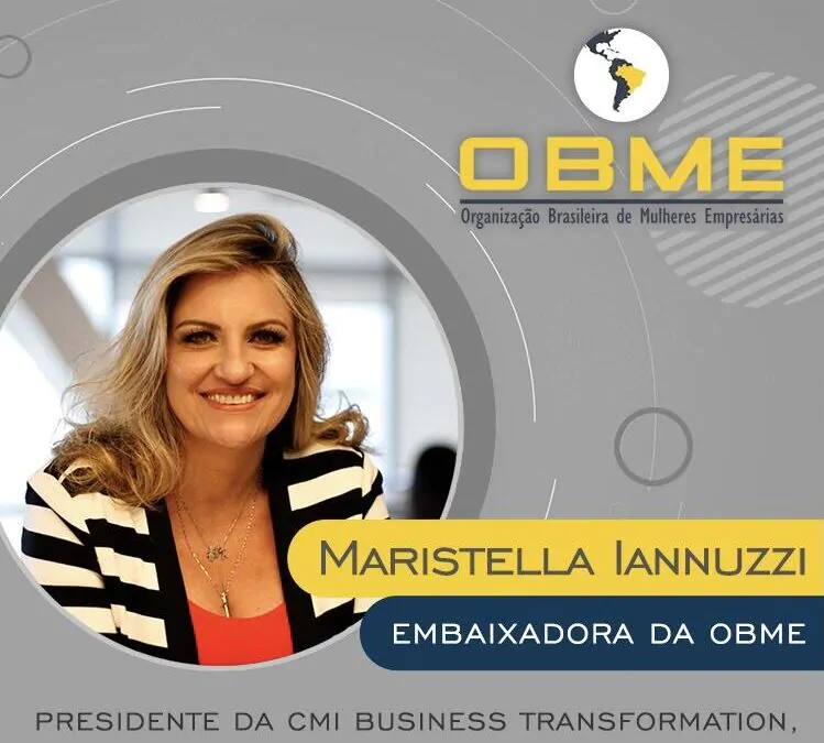 Embaixadora da FCEM – OBME Organização Brasileira de Mulheres Empresárias